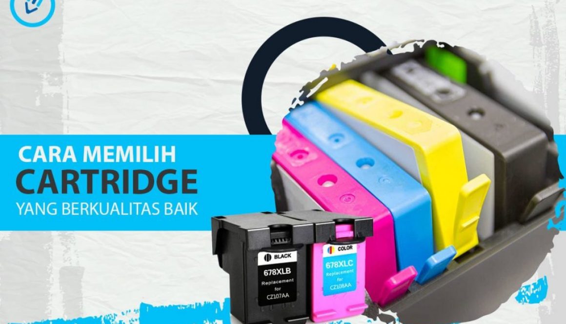 Tips-memilih-cartridge-yang-berkualitas-Atta-Stationery-min